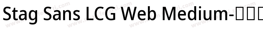 Stag Sans LCG Web Medium字体转换